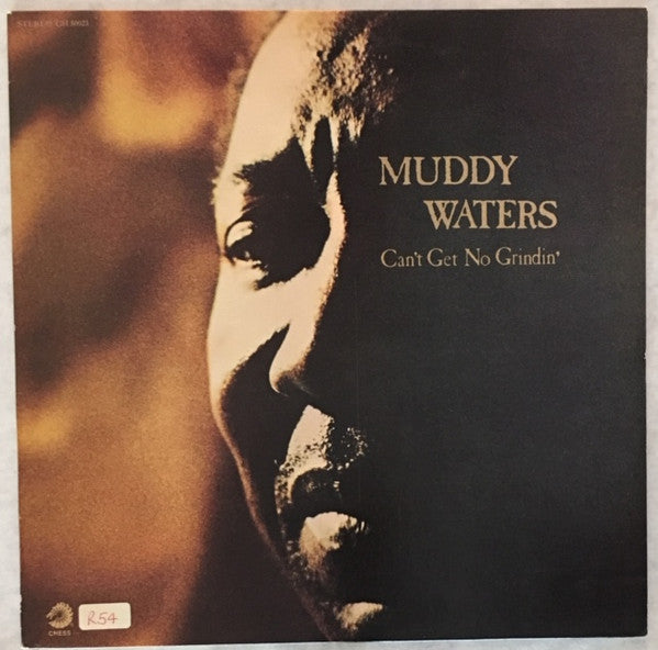 Muddy Waters – Can't Get No Grindin' LP