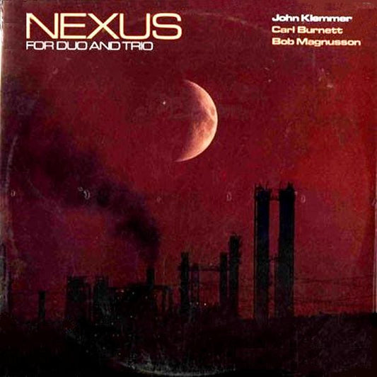 John Klemmer, Carl Burnett, Bob Magnusson - Nexus 2LP