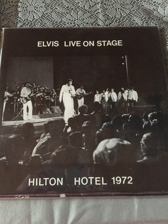 Elvis Presley – Elvis Live On Stage Hilton Hotel 1972 LP