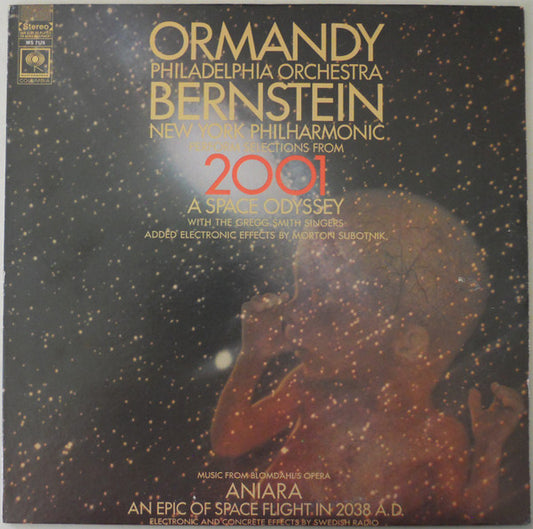 Eugene Ormandy / Leonard Bernstein – Selections From "2001: A Space Odyssey" / Highlights From "Aniara" LP