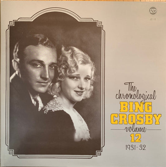 Bing Crosby – The Chronological Bing Crosby Volume 12 1931-32 LP