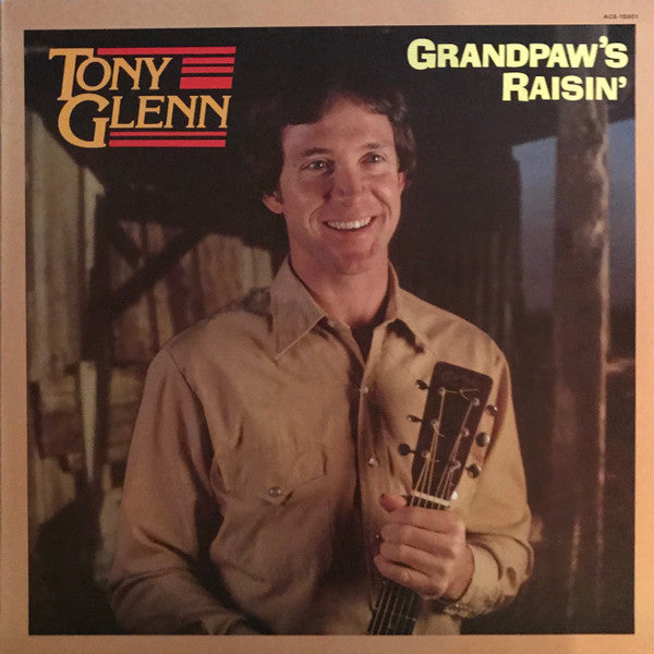 Tony Glenn – Grandpaw's Raisin' LP