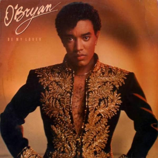 O'Bryan – Be My Lover LP