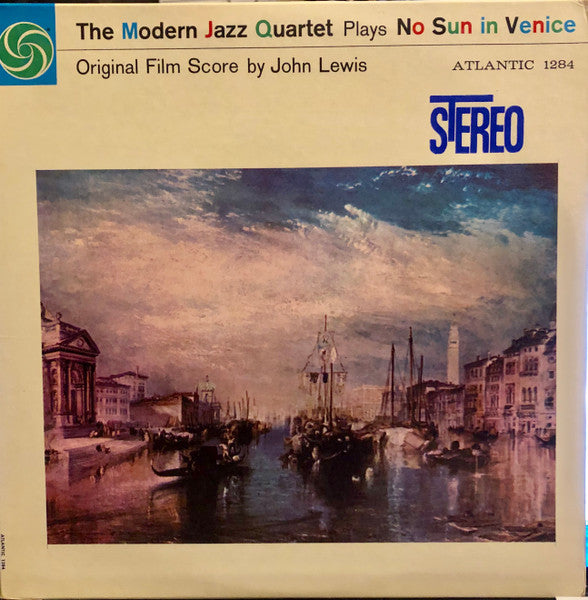 Modern Jazz Quartet - No Sun In Venice (70s stereo pressing) LP