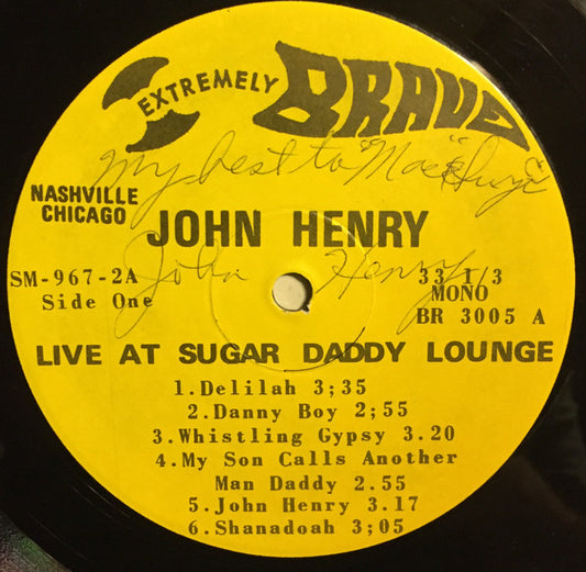 John Henry ‎– Live At Sugar Daddy Lounge LP
