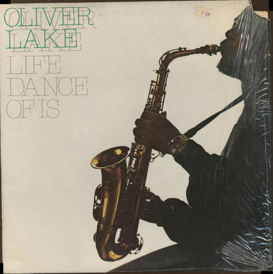 Oliver Lake – Life Dance Of Is LP