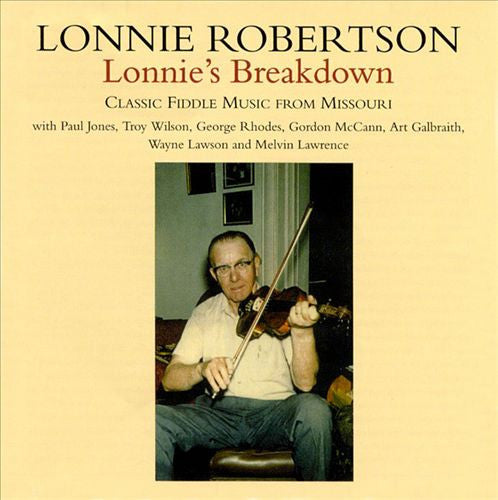 Lonnie Robertson – Lonnie's Breakdown - Classic Fiddle Music From Missouri CD