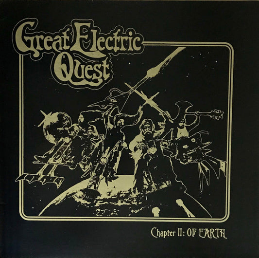 The Great Electric Quest ‎– Chapter II - Of Earth LP