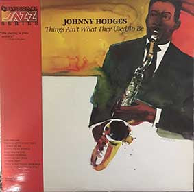 Johnny Hodges – Things Ain't What They Used To Be LP