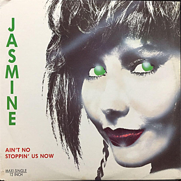 Jasmine – Ain't No Stoppin' Us Now 12"
