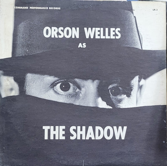 Orson Welles - Orson Welles As The Shadow LP