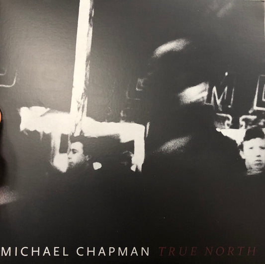 Michael Chapman - True North (Red Wine vinyl)