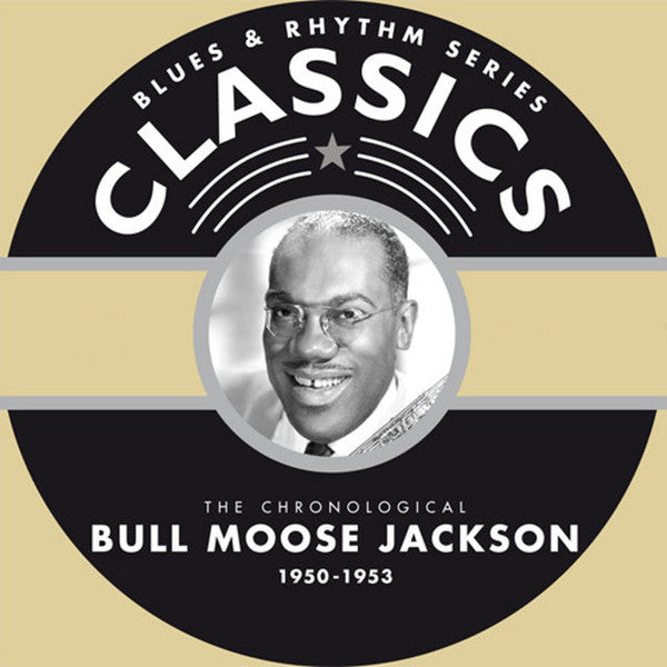 Bull Moose Jackson – The Chronological Bull Moose Jackson 1950-1953 CD