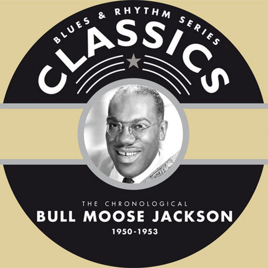 Bull Moose Jackson – The Chronological Bull Moose Jackson 1950-1953 CD