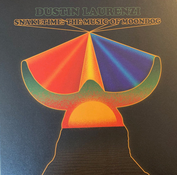 Dustin Laurenzi - Snaketime: The Music Of Moondog LP