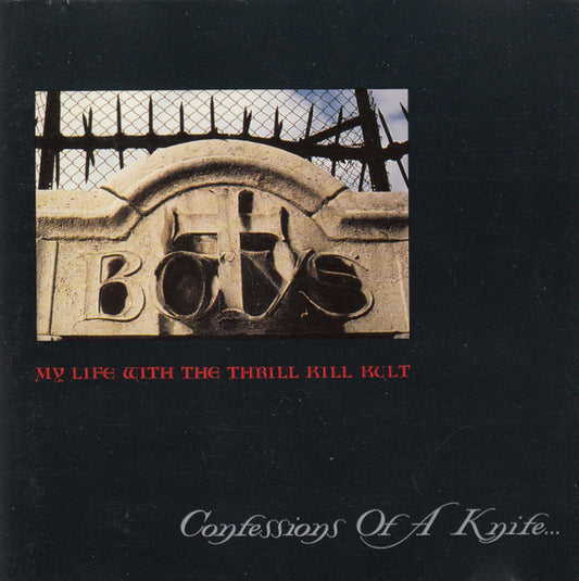 My Life With The Thrill Kill Kult – Confessions Of A Knife... CD