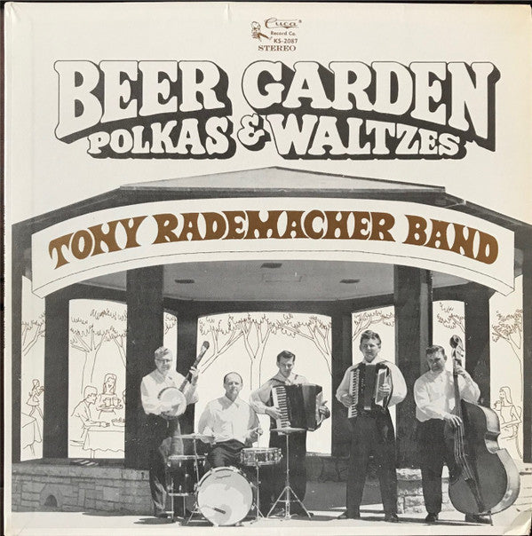 Tony Rademacher Band ‎– Beer Garden Polkas & Waltzes LP