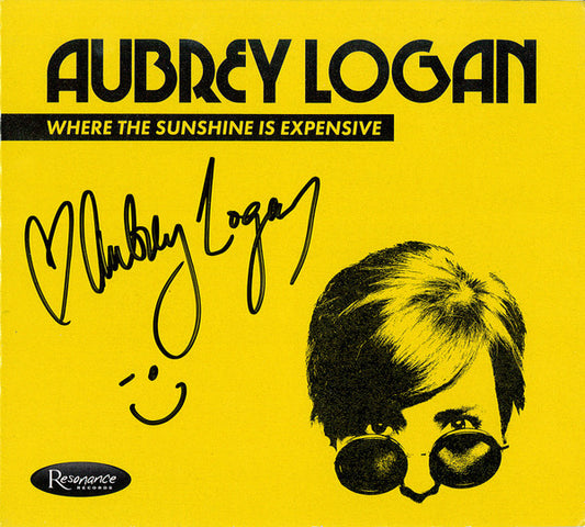 Aubrey Logan – Where The Sunshine Is Expensive
