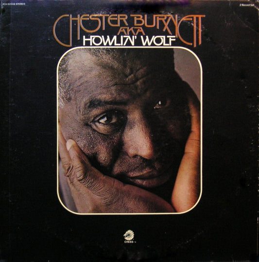 Howlin Wolf - Chester Burnett AKA 2LP