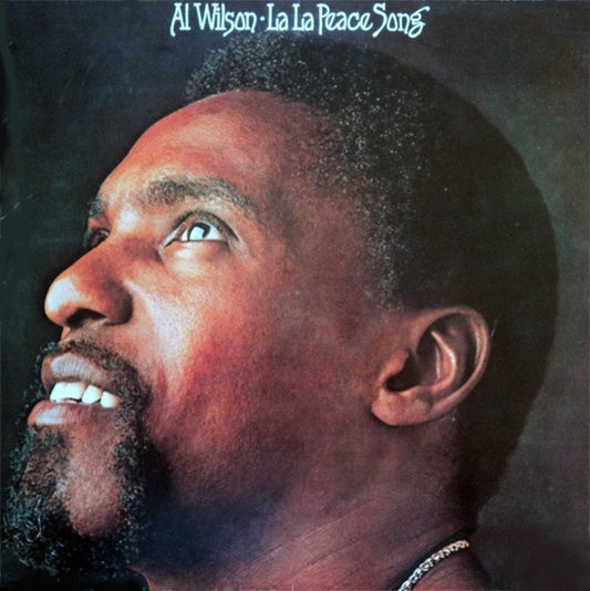Al Wilson – La La Peace Song LP