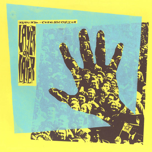 David Chesworth – Layer On Layer LP