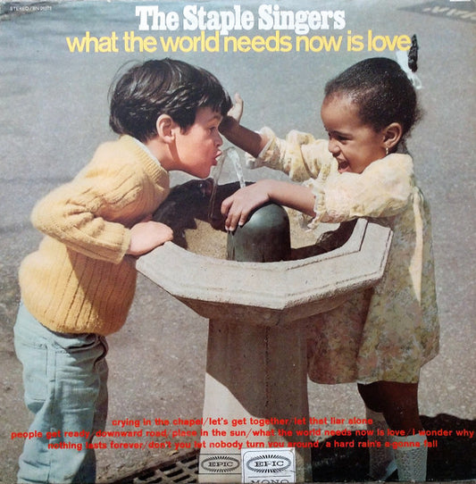 The Staple Singers – What The World Needs Now Is Love (Promo) LP