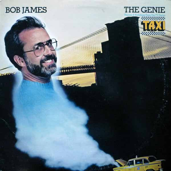 Bob James – The Genie: Themes & Variations From The TV Series "Taxi" LP