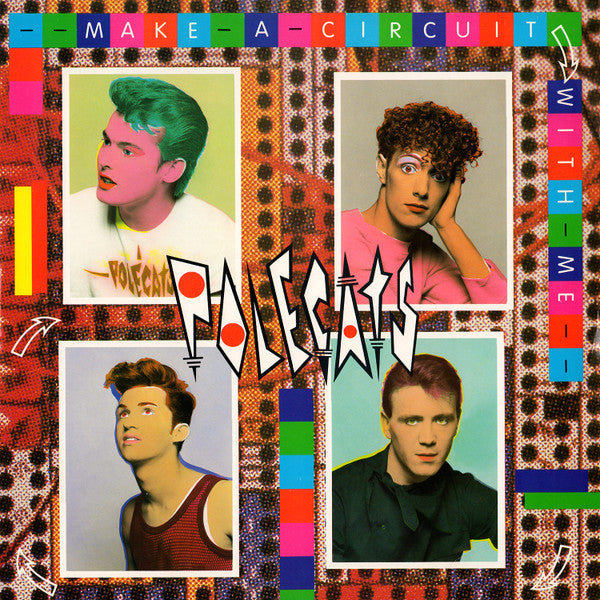 Polecats – Make A Circuit With Me 12"