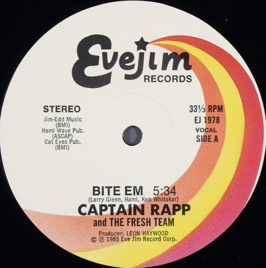 Captain Rapp And The Fresh Team ‎– Bite Em 12"