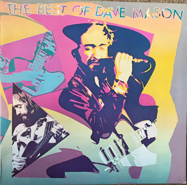 Dave Mason – The Best Of Dave Mason LP