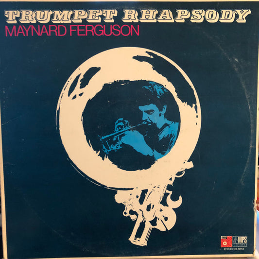 Maynard Ferguson – Trumpet Rhapsody LP