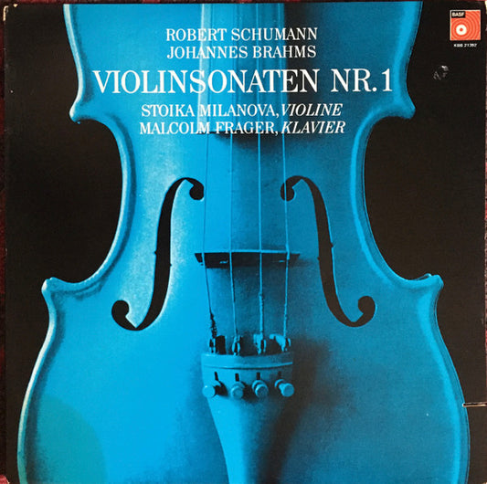 Schumann, Brahms, Milanova, Frager – Violinsonaten Nr. 1 LP