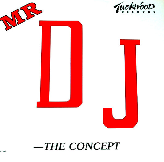 The Concept – Mr. D.J. 12"