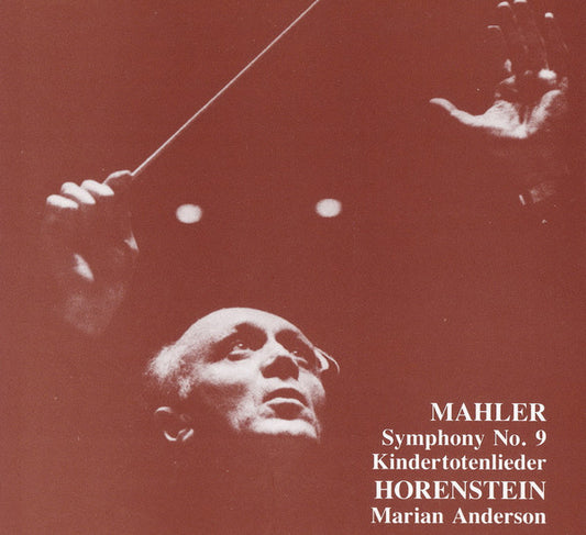 Mahler, Horenstein, Marian Anderson – Symphony No. 9 / Kindertotenlieder CD