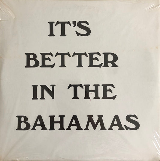 Al Collie And The V.I.P.'s – It's Better In The Bahamas LP