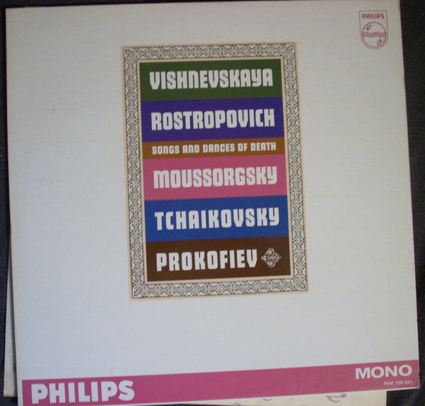 Modest Mussorgsky, Pyotr Ilyich Tchaikovsky, Sergei Prokofiev, Galina Vishnevskaya, Mstislav Rostropovich – Songs And Dances Of Death LP