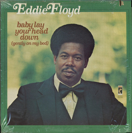 Eddie Floyd – Baby Lay Your Head Down (Gently On My Bed) LP
