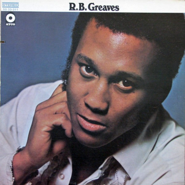 R.B. Greaves – Self-Titled LP