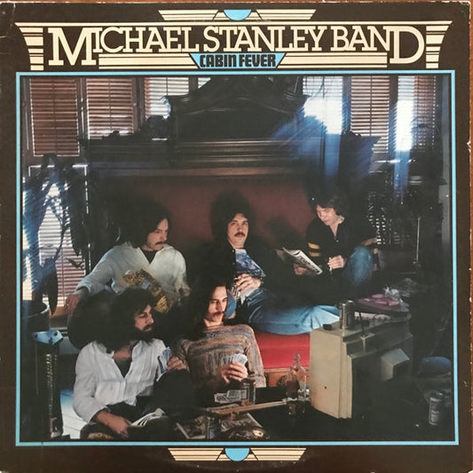 Michael Stanley Band – Cabin Fever LP