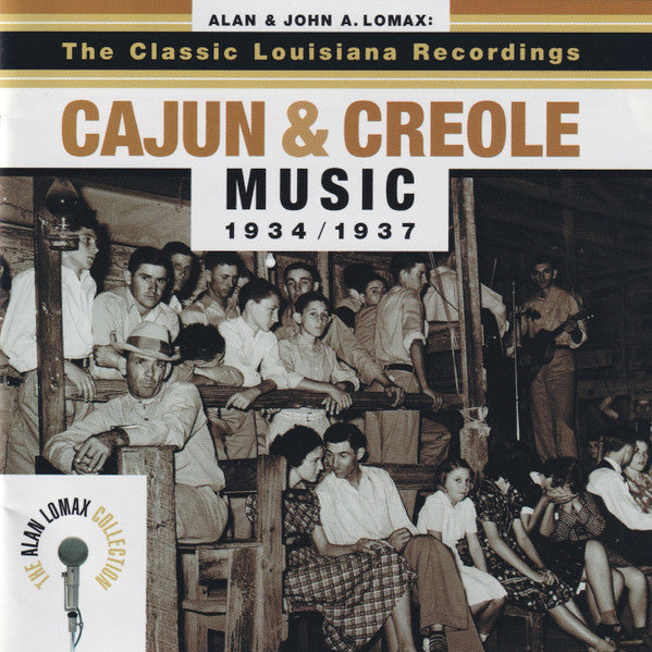 Various – The Classic Louisiana Recordings • Cajun & Creole Music 1934/1937 CD