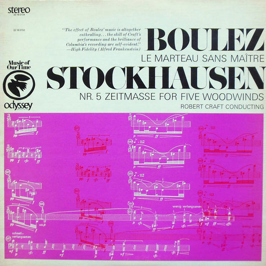 Boulez / Stockhausen, Robert Craft – Le Marteau Sans Maître / Nr. 5 Zeitmasse For Five Woodwinds LP