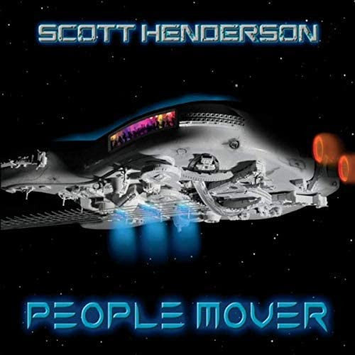 Scott Henderson – People Mover CD