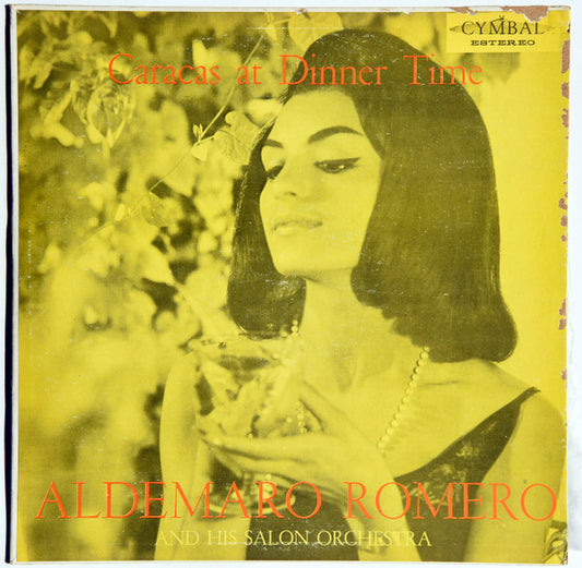 Aldemaro Romero And His Salon Orchestra – Caracas At Dinner Time LP