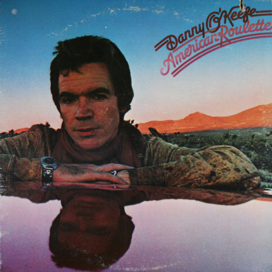 Danny O'Keefe – American Roulette LP