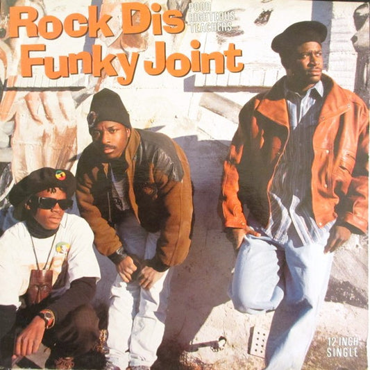 Poor Righteous Teachers – Rock Dis Funky Joint 12"