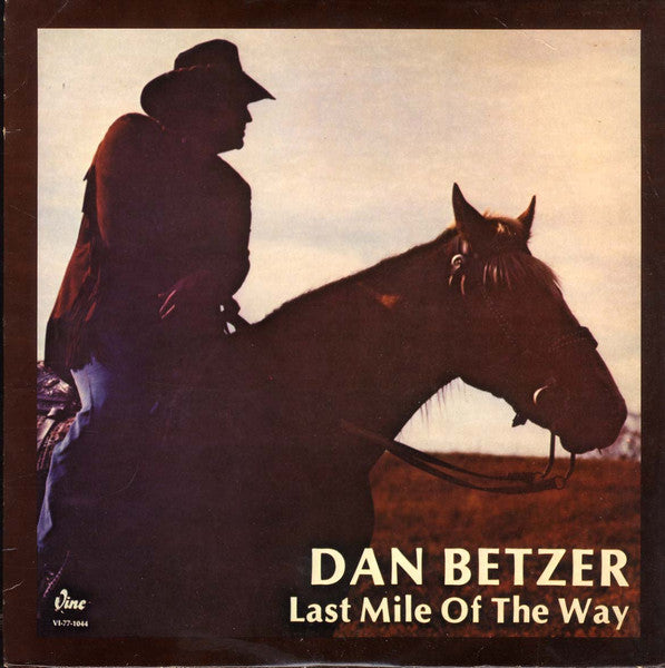 Dan Betzer – Last Mile Of The Way LP
