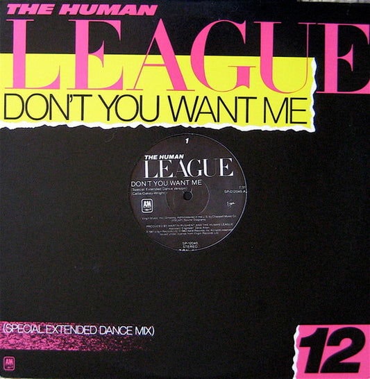 The Human League – Don't You Want Me (Special Extended Dance Mix) / Love Action (I Believe In Love) 12"