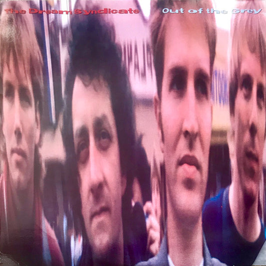 The Dream Syndicate – Out Of The Grey LP