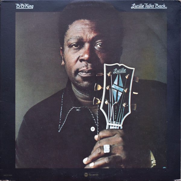 B.B. King - Lucille Talks Back LP