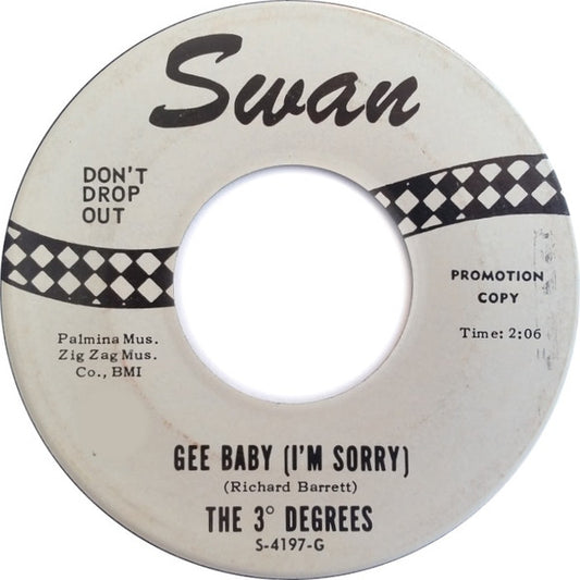 The 3° Degrees – Gee Baby (I'm Sorry) / Do What You're Supposed To Do (Promo) 7"